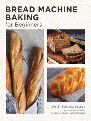 cover image of Bread Machine Baking for Beginners